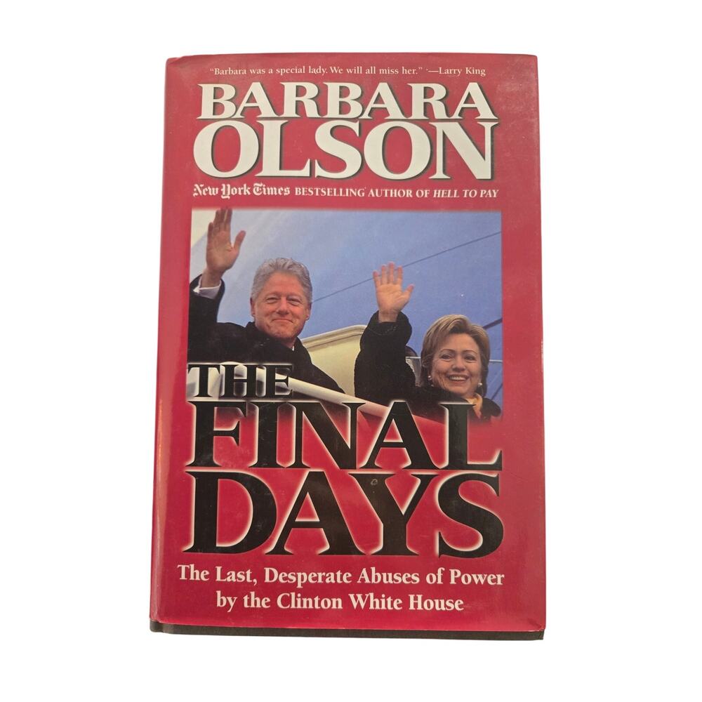 The Final Days Barbara Olson 1st Ed 1st Print w/ Publisher Letter History